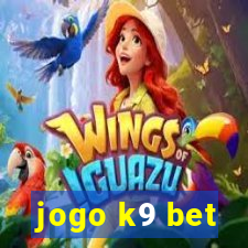 jogo k9 bet